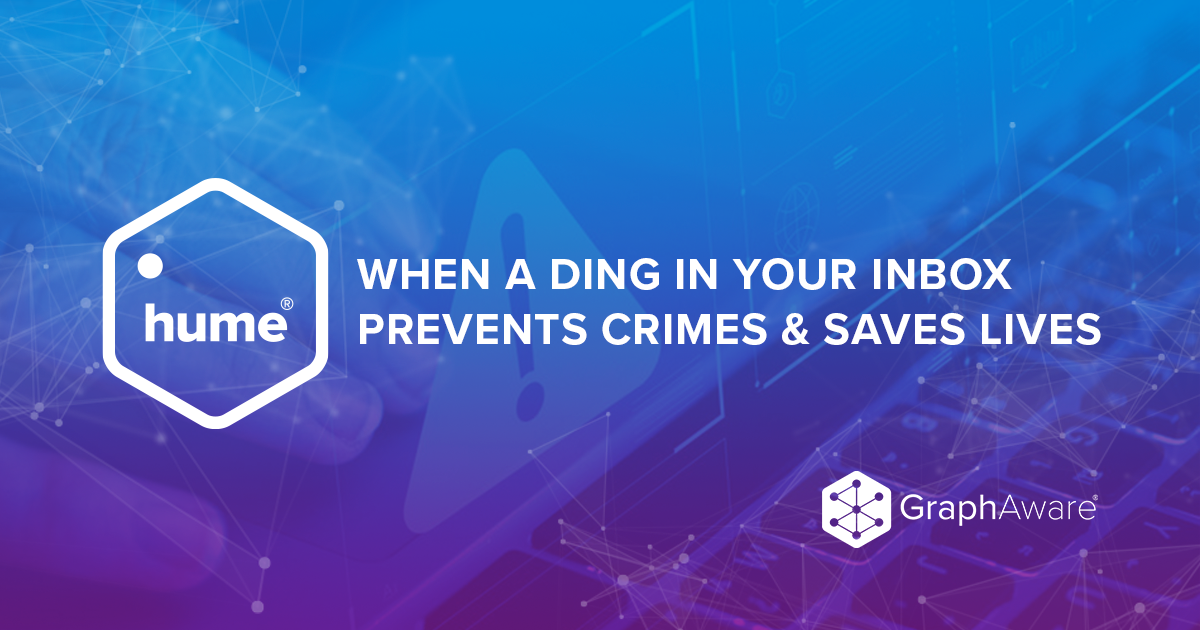 When a ding in your inbox prevents crimes and saves lives